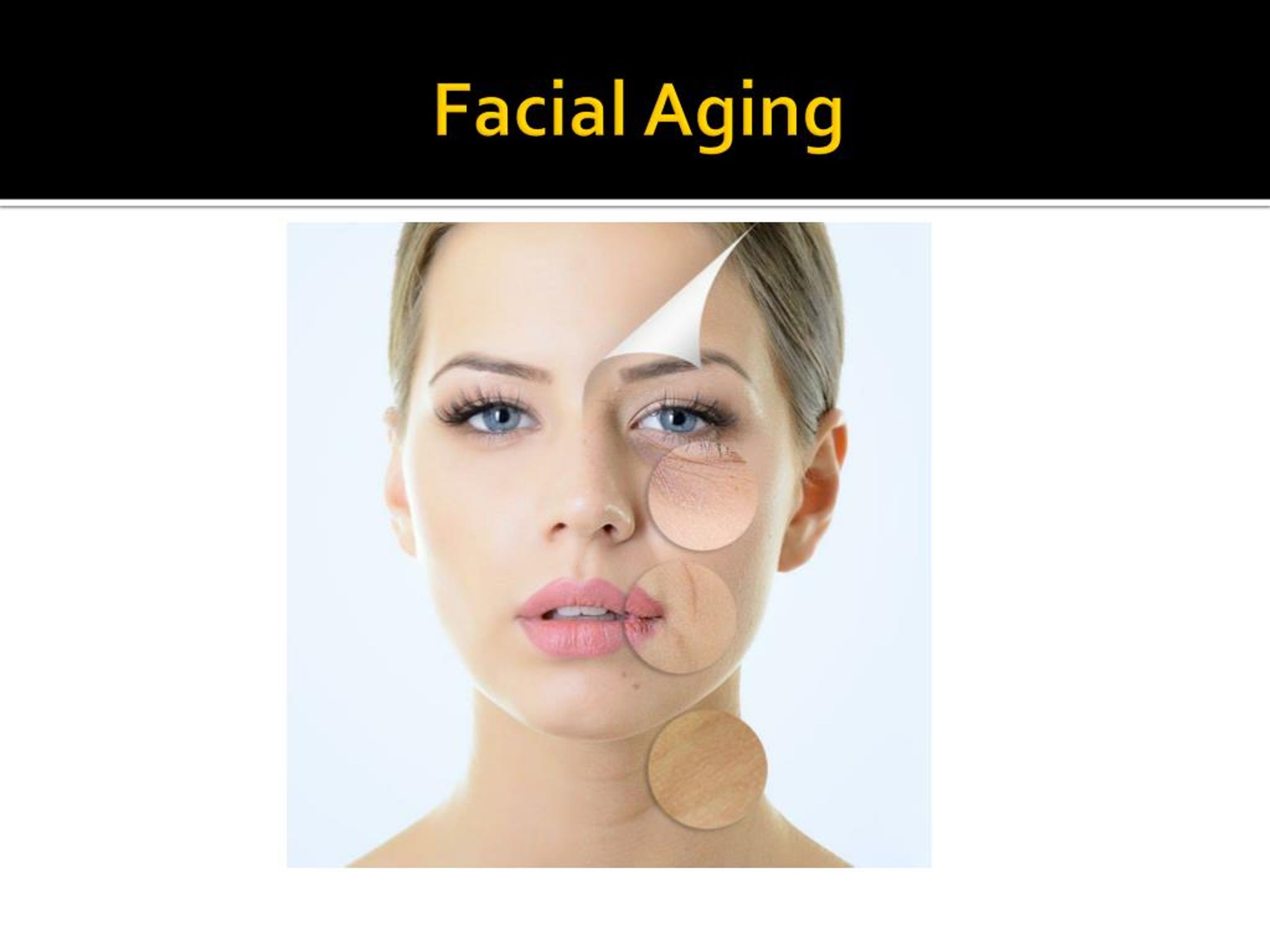PPT 4 Ways to Minimize Signs of Facial Aging PowerPoint Presentation
