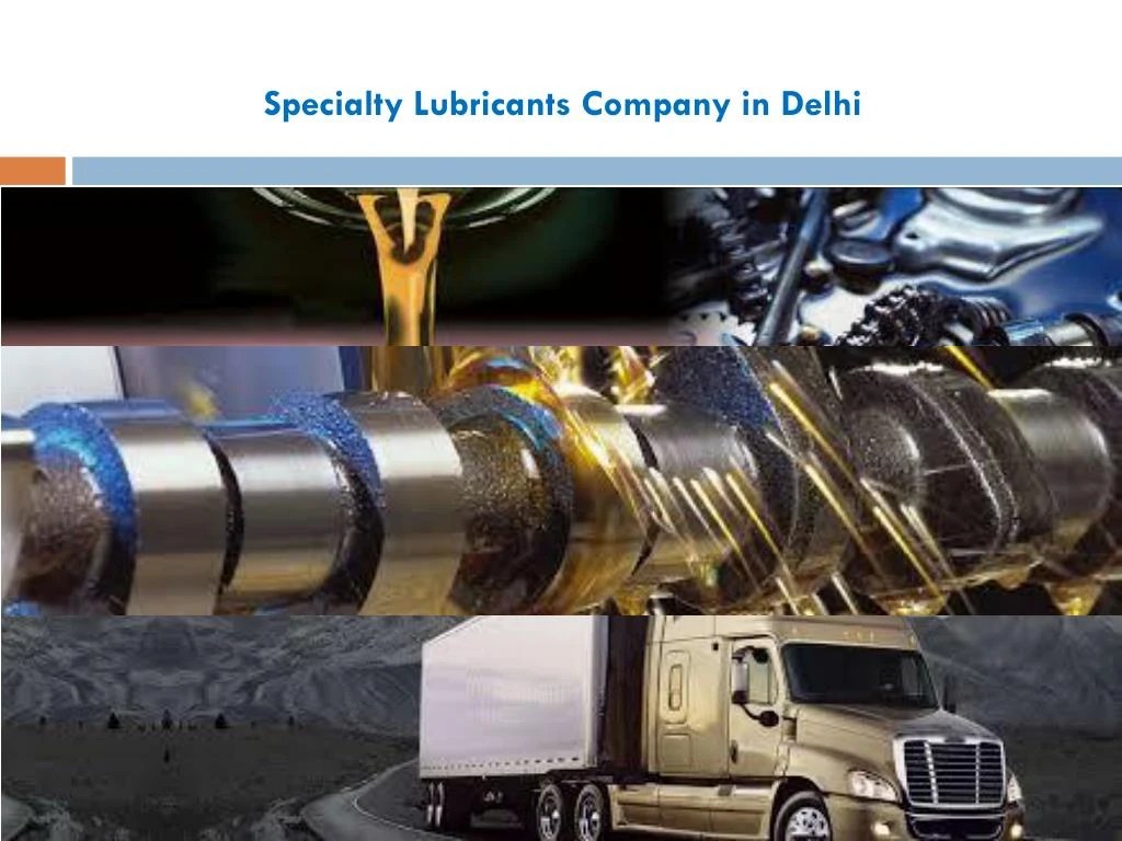 PPT Providing Solutions to All Lubrication Needs PowerPoint