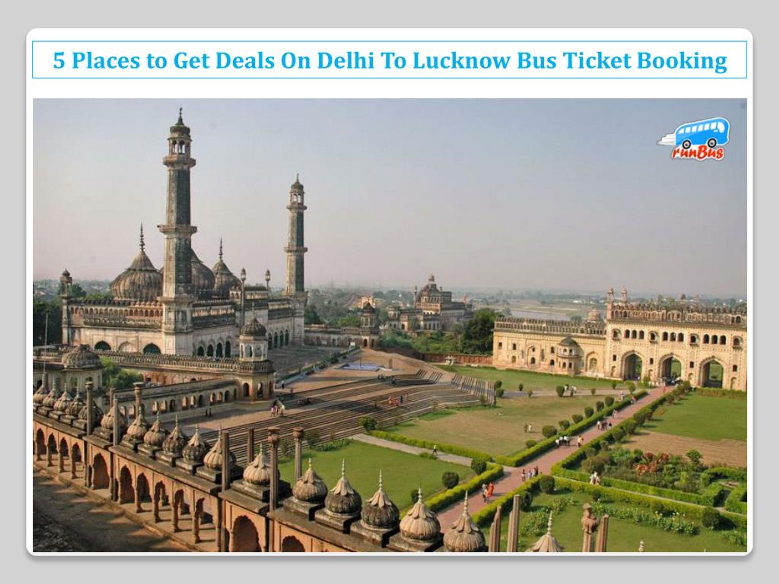 PPT Get Deals On Delhi To Lucknow Bus Ticket Booking PowerPoint