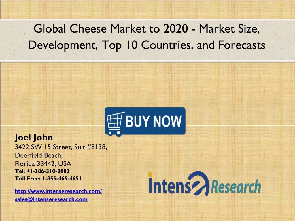 PPT Global Cheese Market 2016 Industry Analysis, Market Size, Share