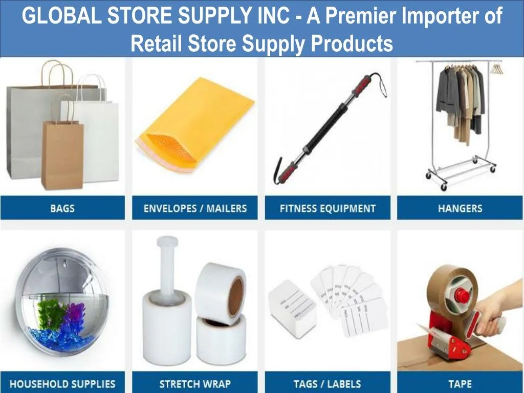 PPT GLOBAL STORE SUPPLY INC A Premier Importer of Retail Store