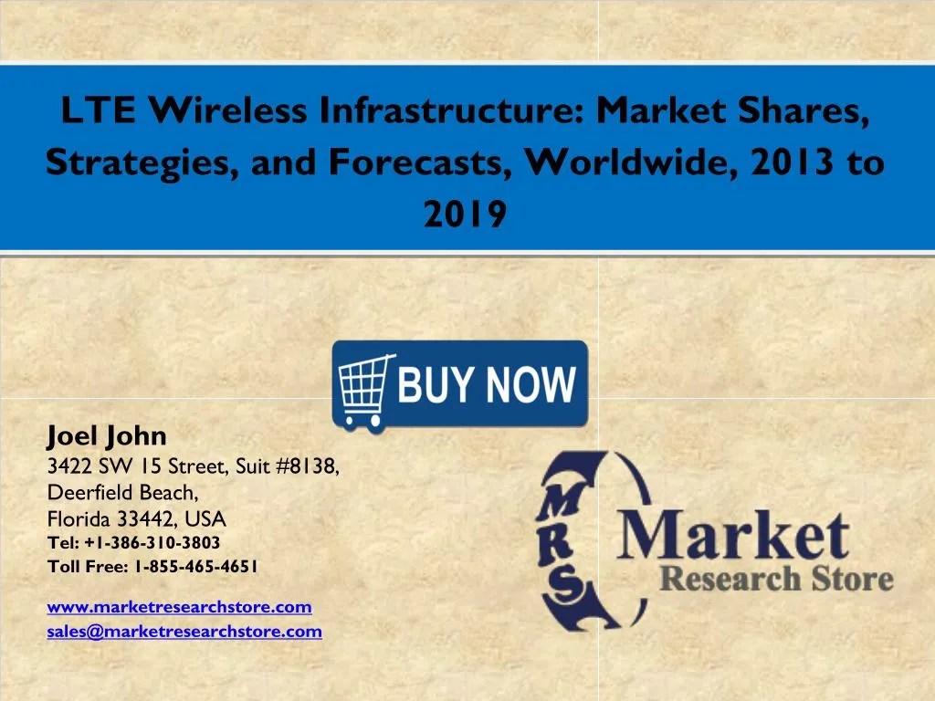 PPT LTE Wireless Infrastructure Market 2016 Global Industry Size