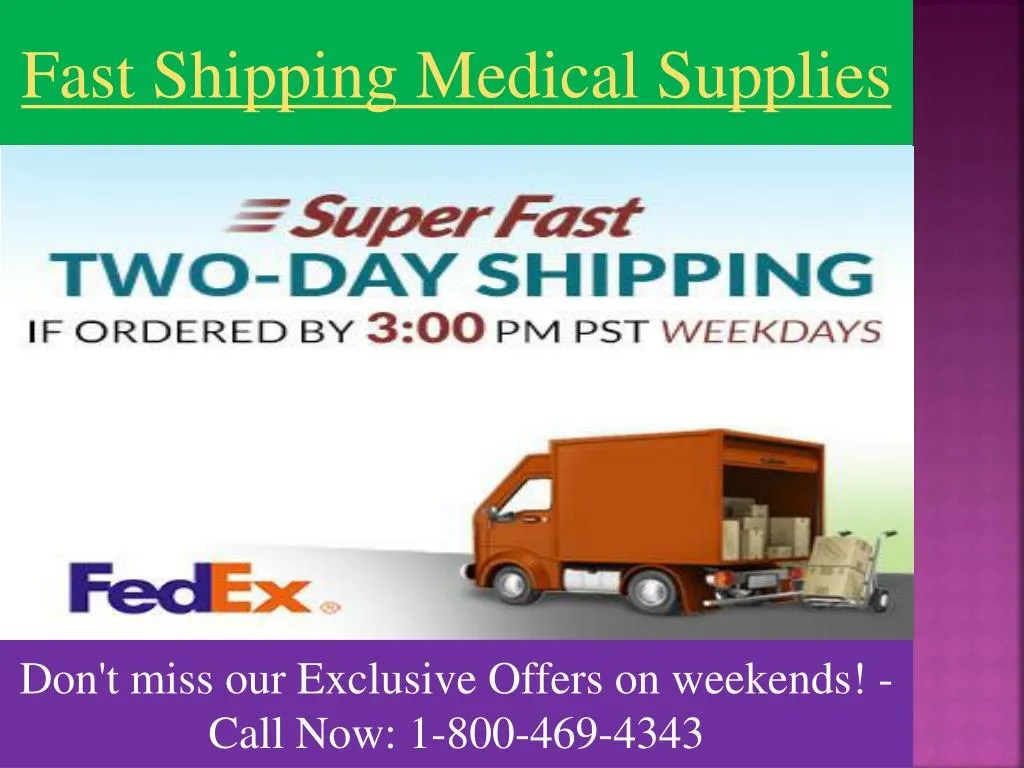 PPT Fast Shipping Medical Supplies PowerPoint Presentation, free