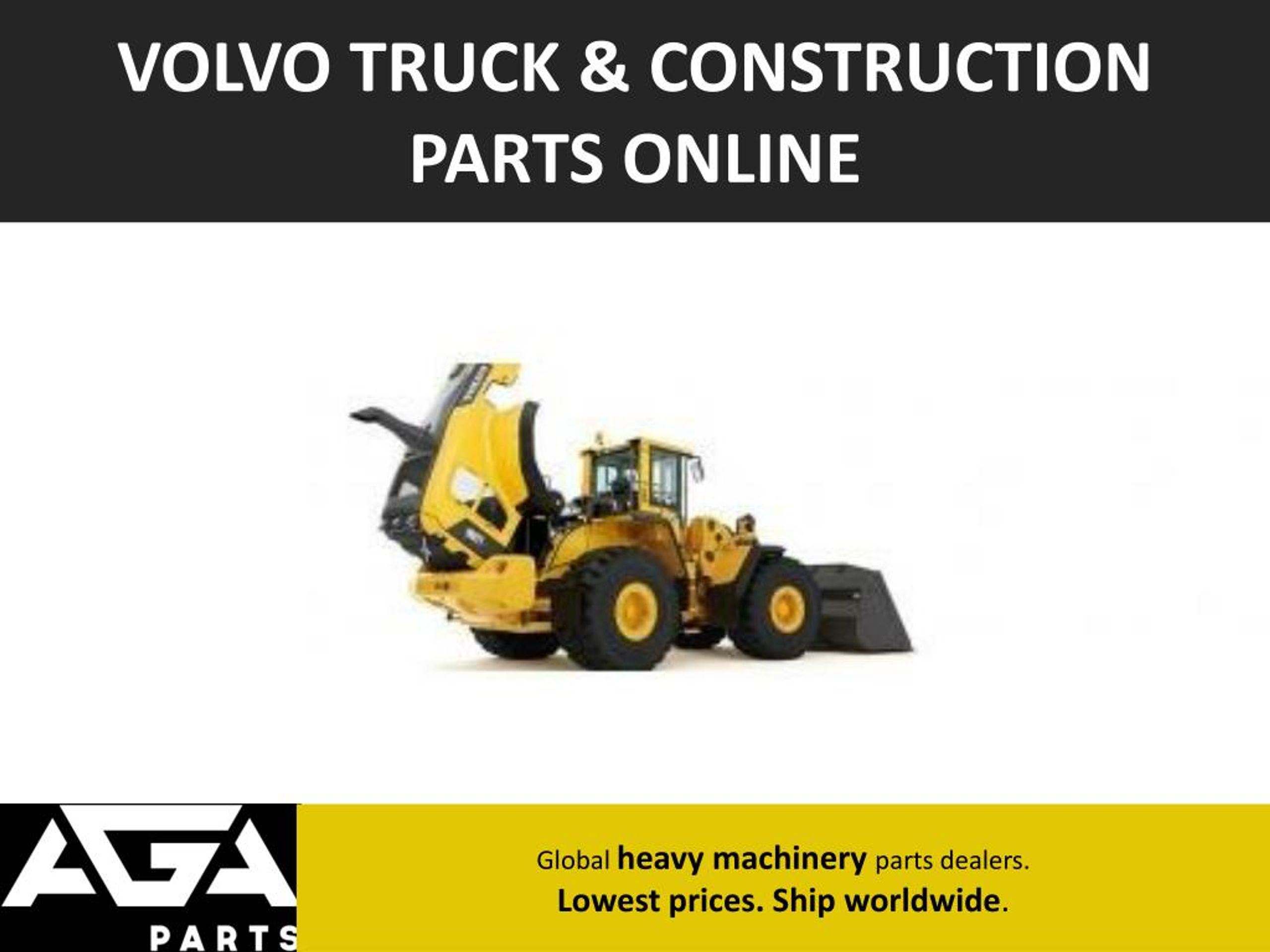 PPT Volvo Construction Equipment Parts Dealer AGA Parts PowerPoint