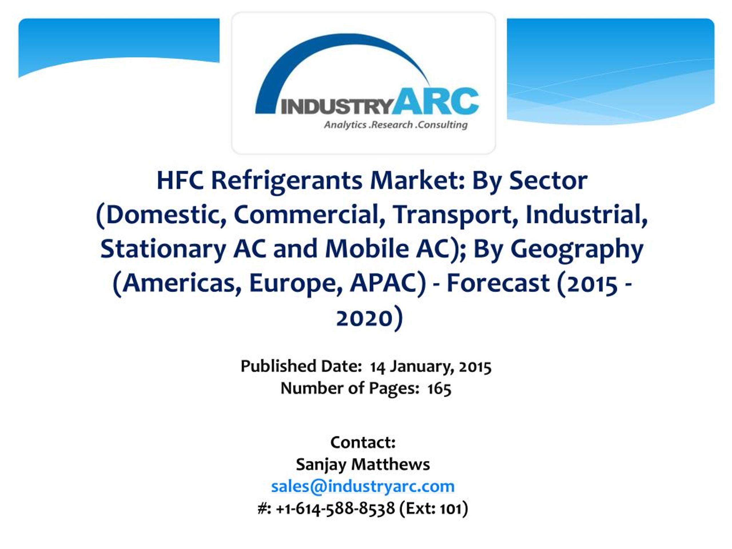 PPT HFC Refrigerants Market high demand in Industries for