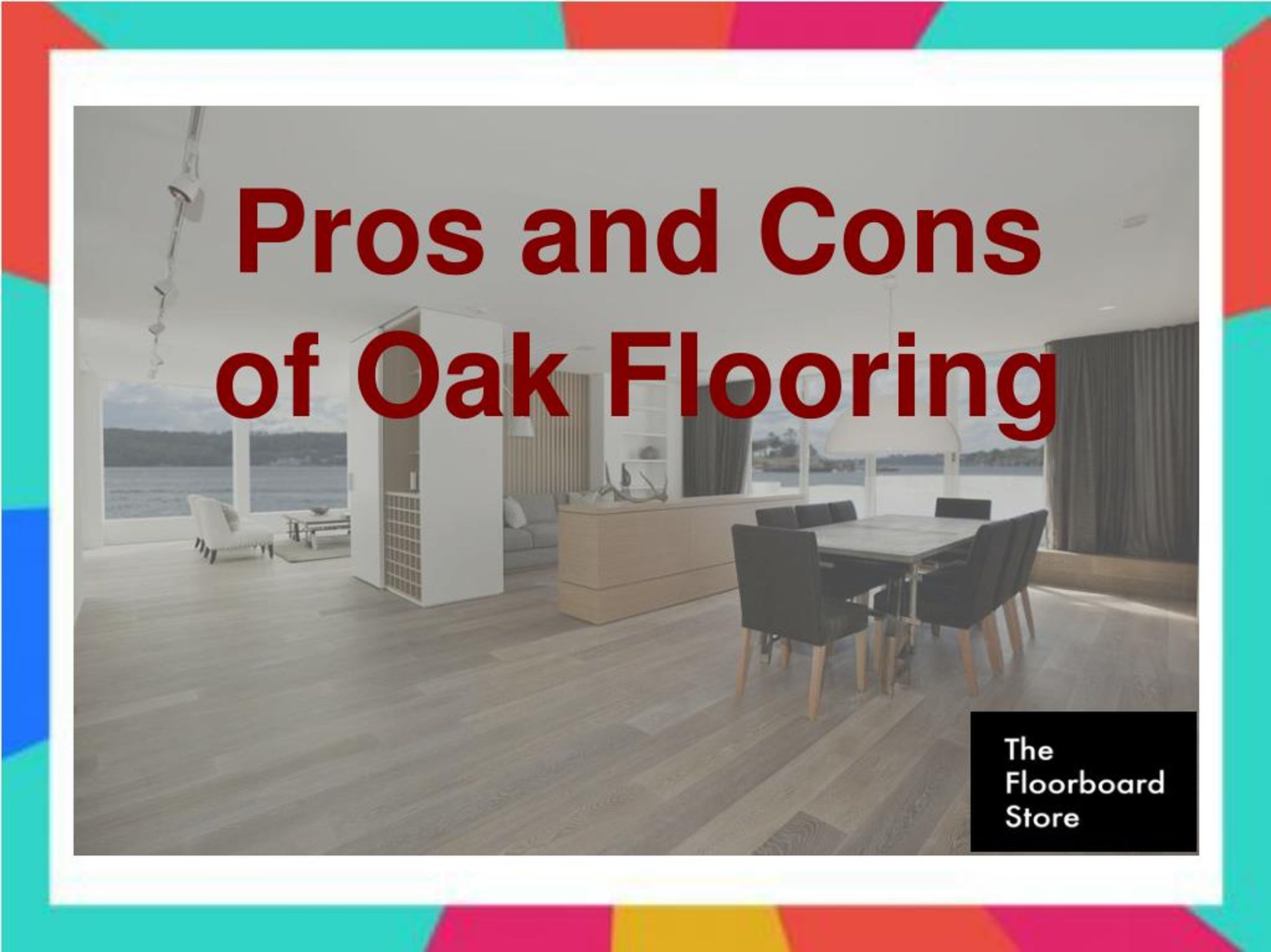 PPT Pros and Cons of Oak Flooring PowerPoint Presentation, free
