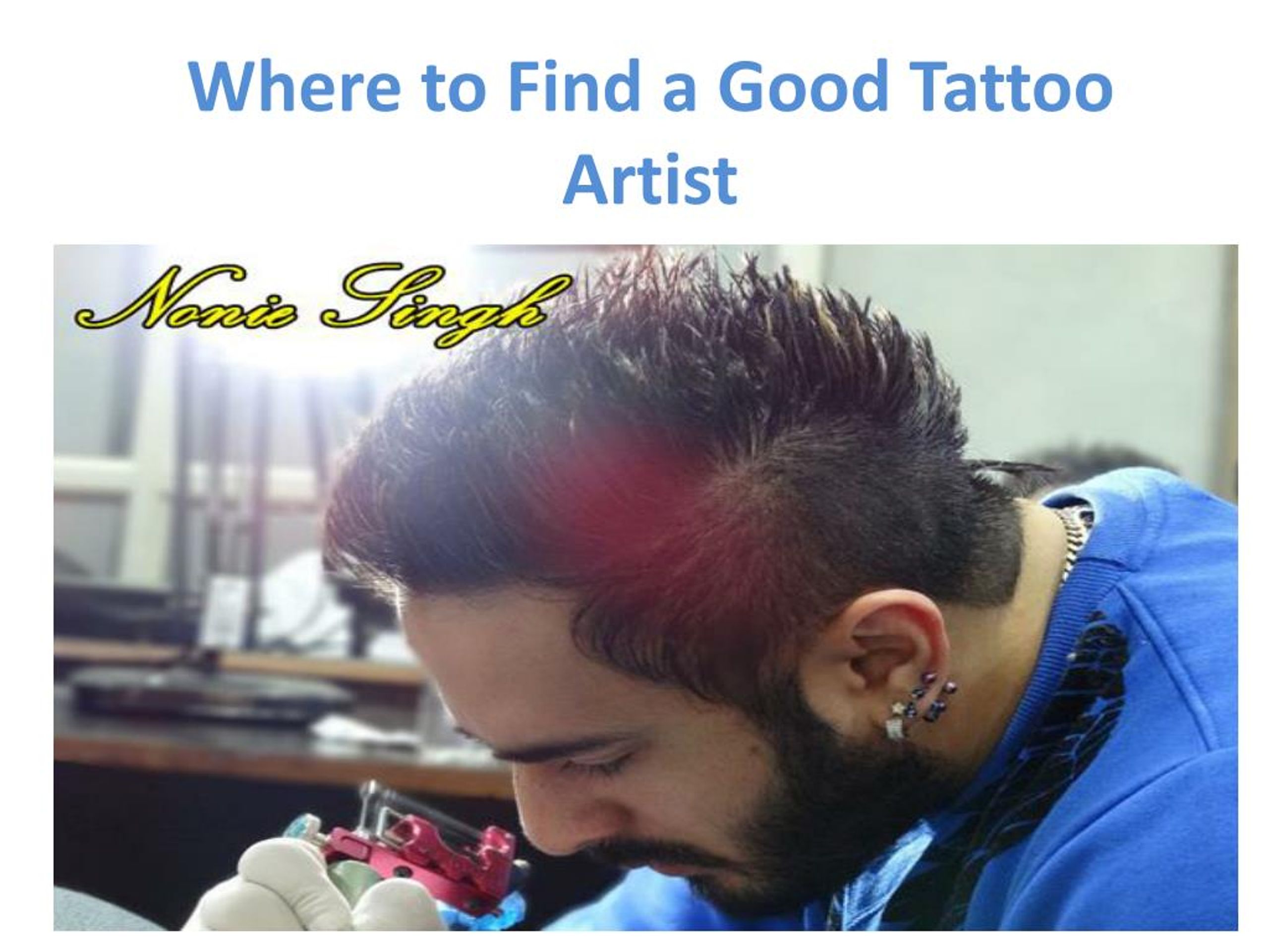 PPT Where to Find a Good Tattoo Artist PowerPoint Presentation, free