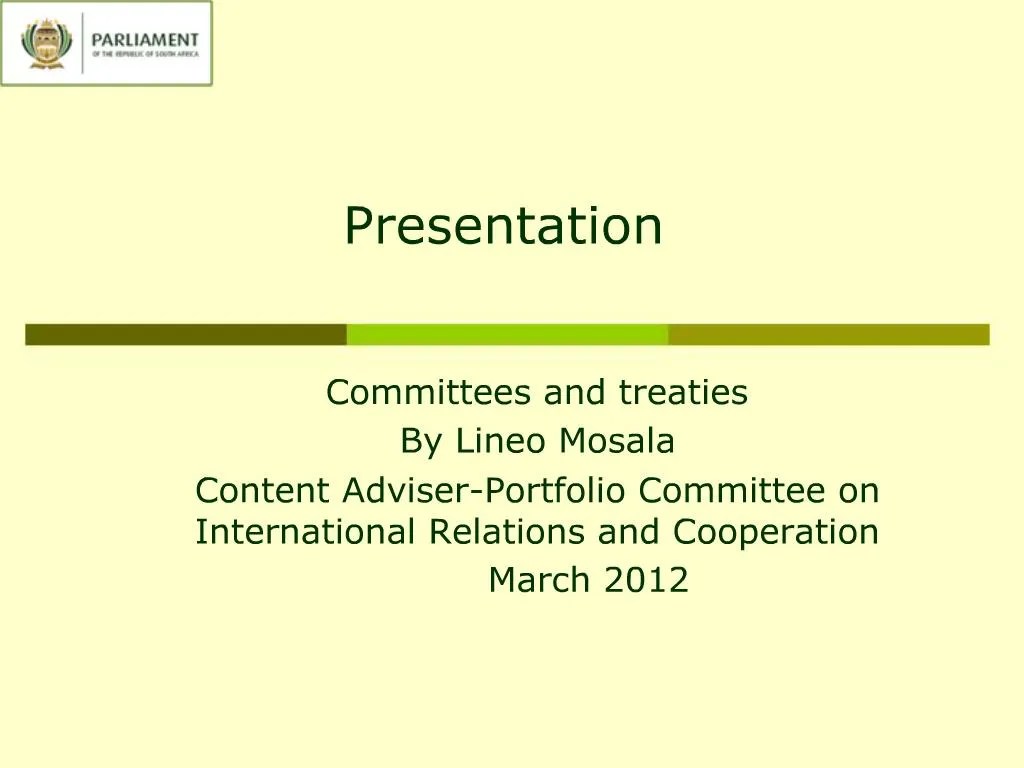 PPT Committees and treaties By Lineo Mosala Content AdviserPortfolio Committee on