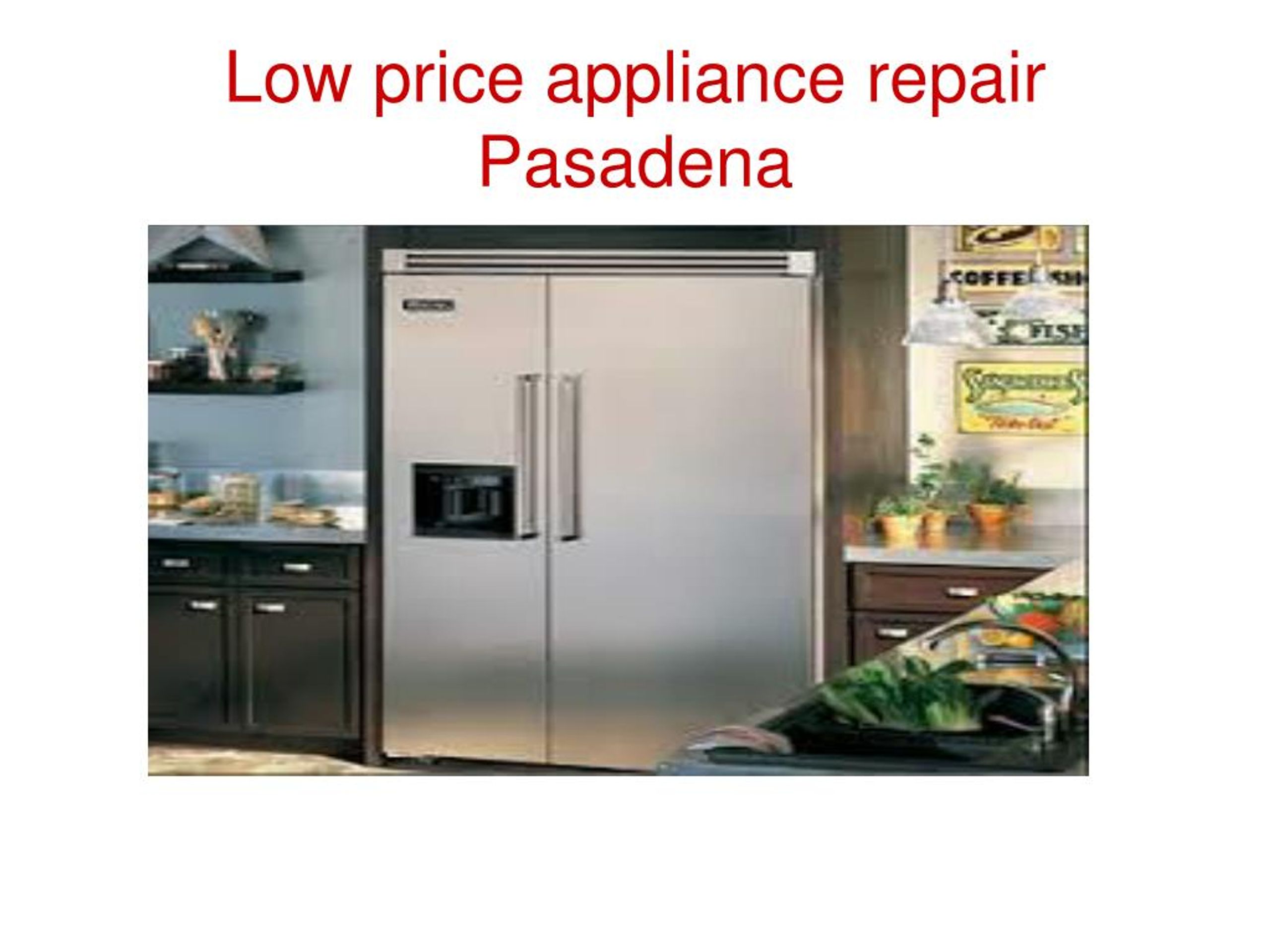 PPT Reasonable Price Appliance Repair Pasadena PowerPoint