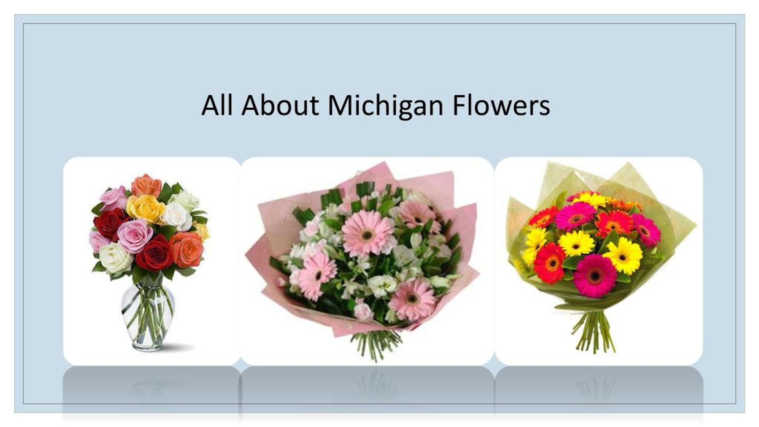PPT All About Michigan Flowers PowerPoint Presentation, free download