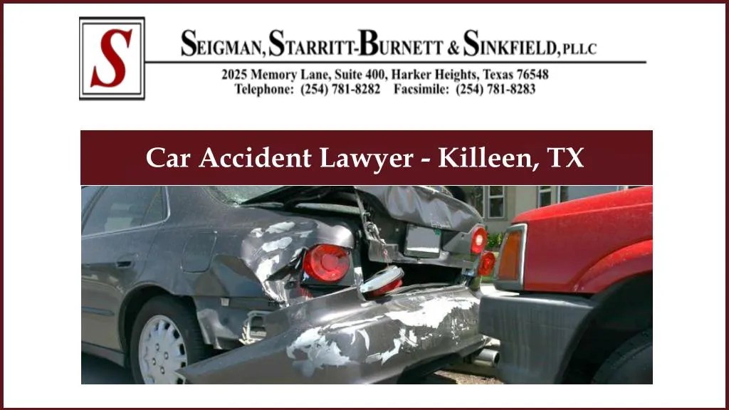 PPT Car Accident Lawyer Killeen, TX PowerPoint Presentation, free