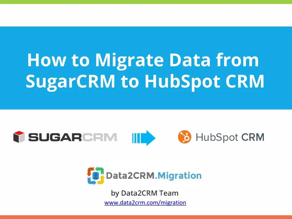 PPT How to Migrate from SugarCRM to HubSpot CRM PowerPoint