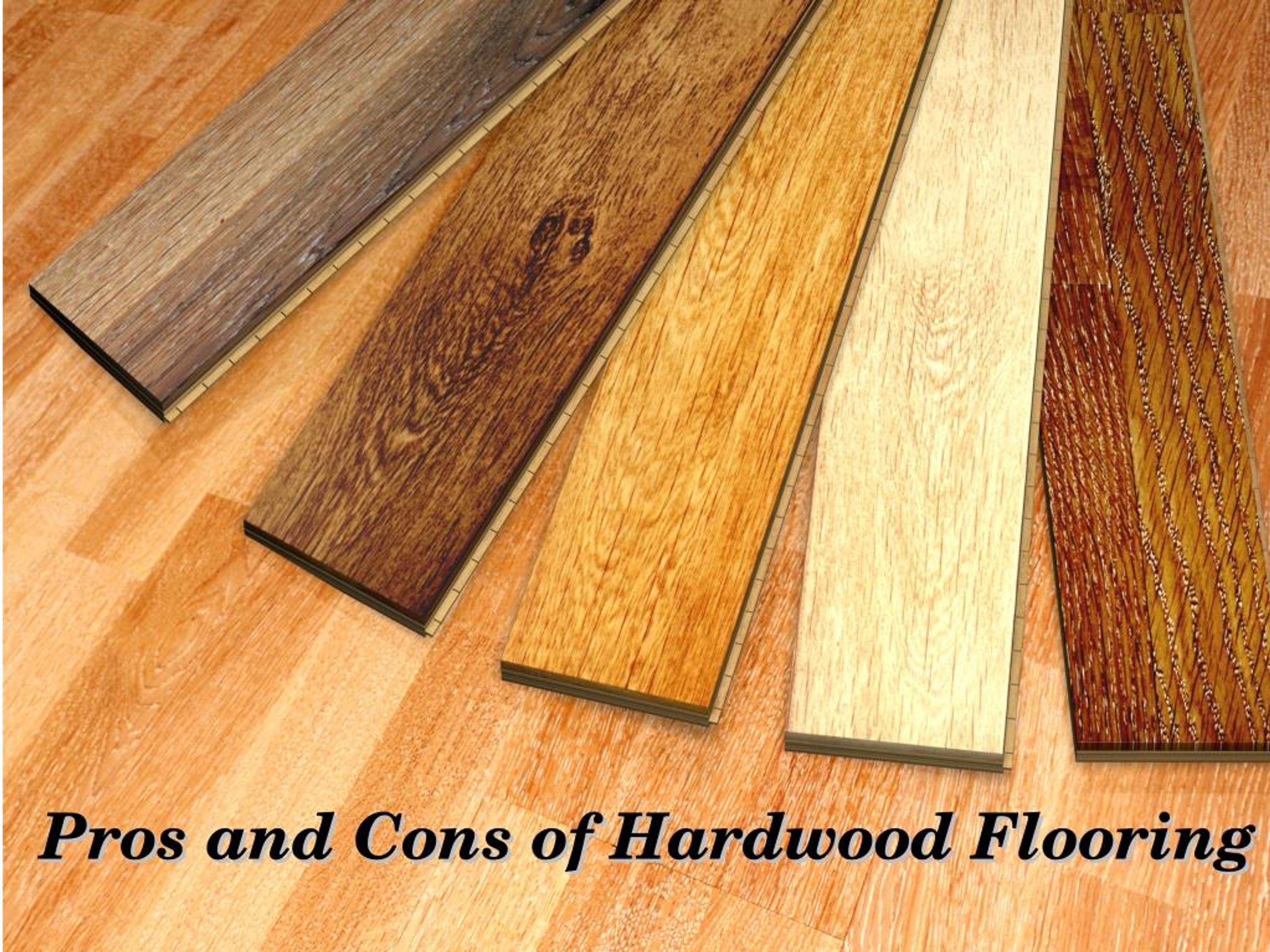 PPT Pros and Cons of Hardwood Flooring PowerPoint Presentation, free