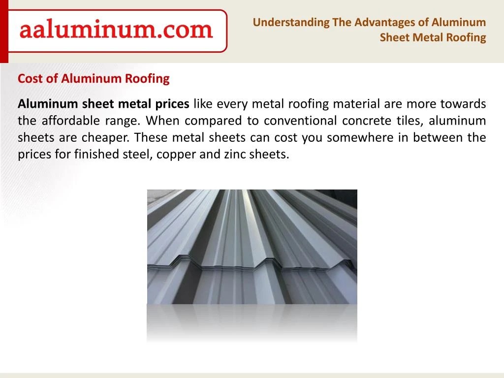 PPT Understanding the Advantages of Aluminum Sheet Metal Roofing