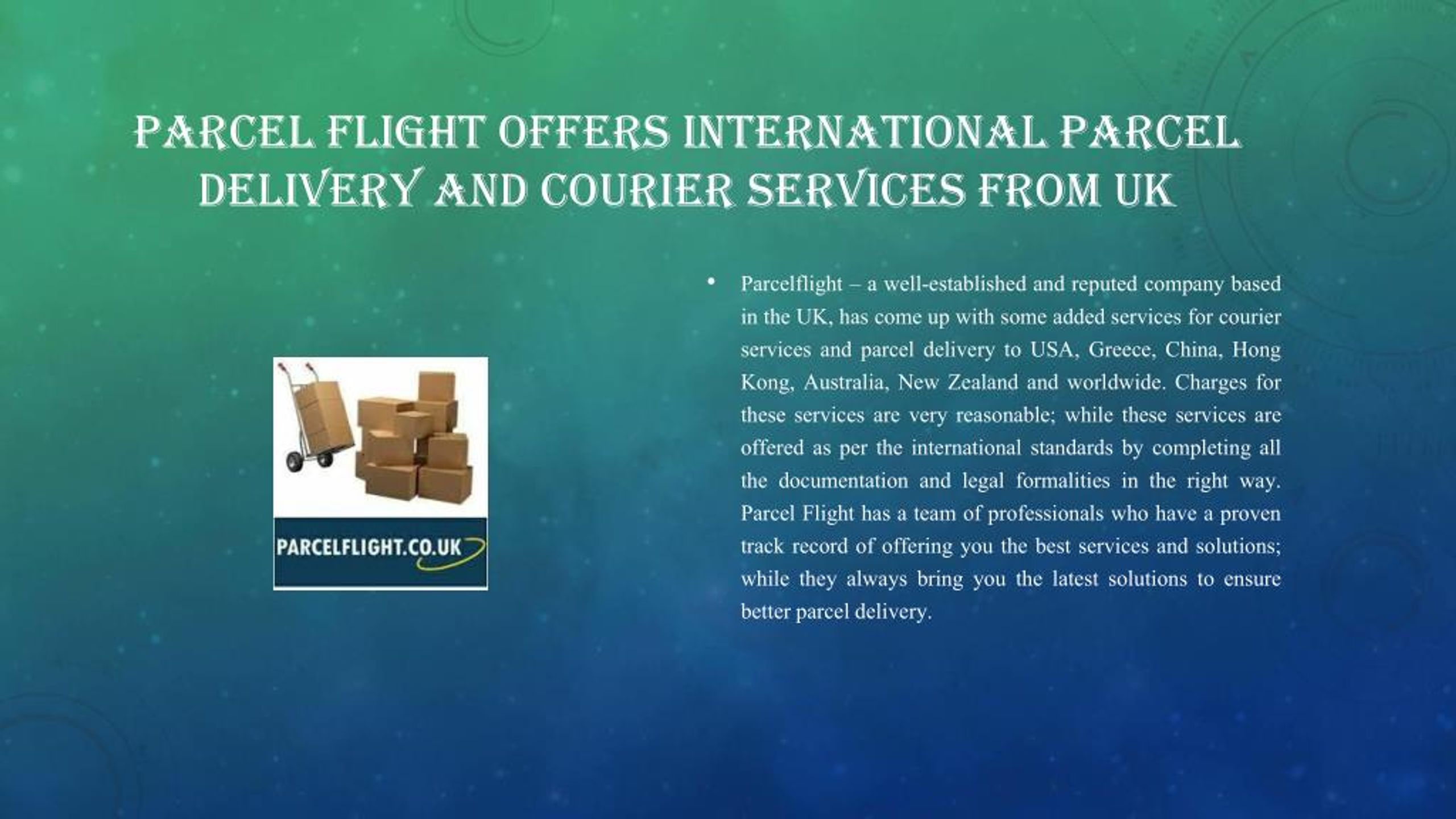PPT Parcel Flight Offers International Parcel Delivery and Courier