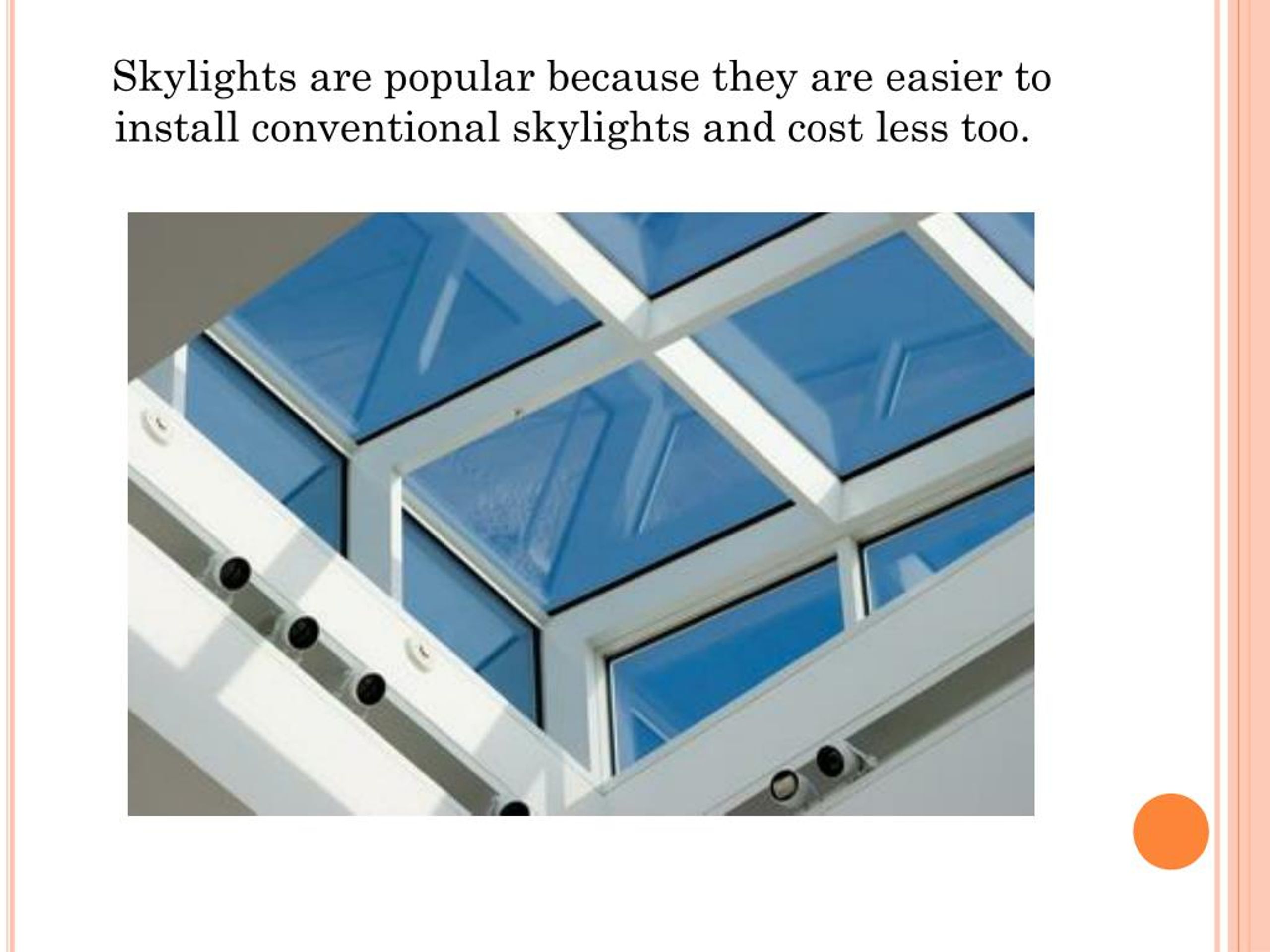 PPT Benefits of Skylights in Your House PowerPoint Presentation, free