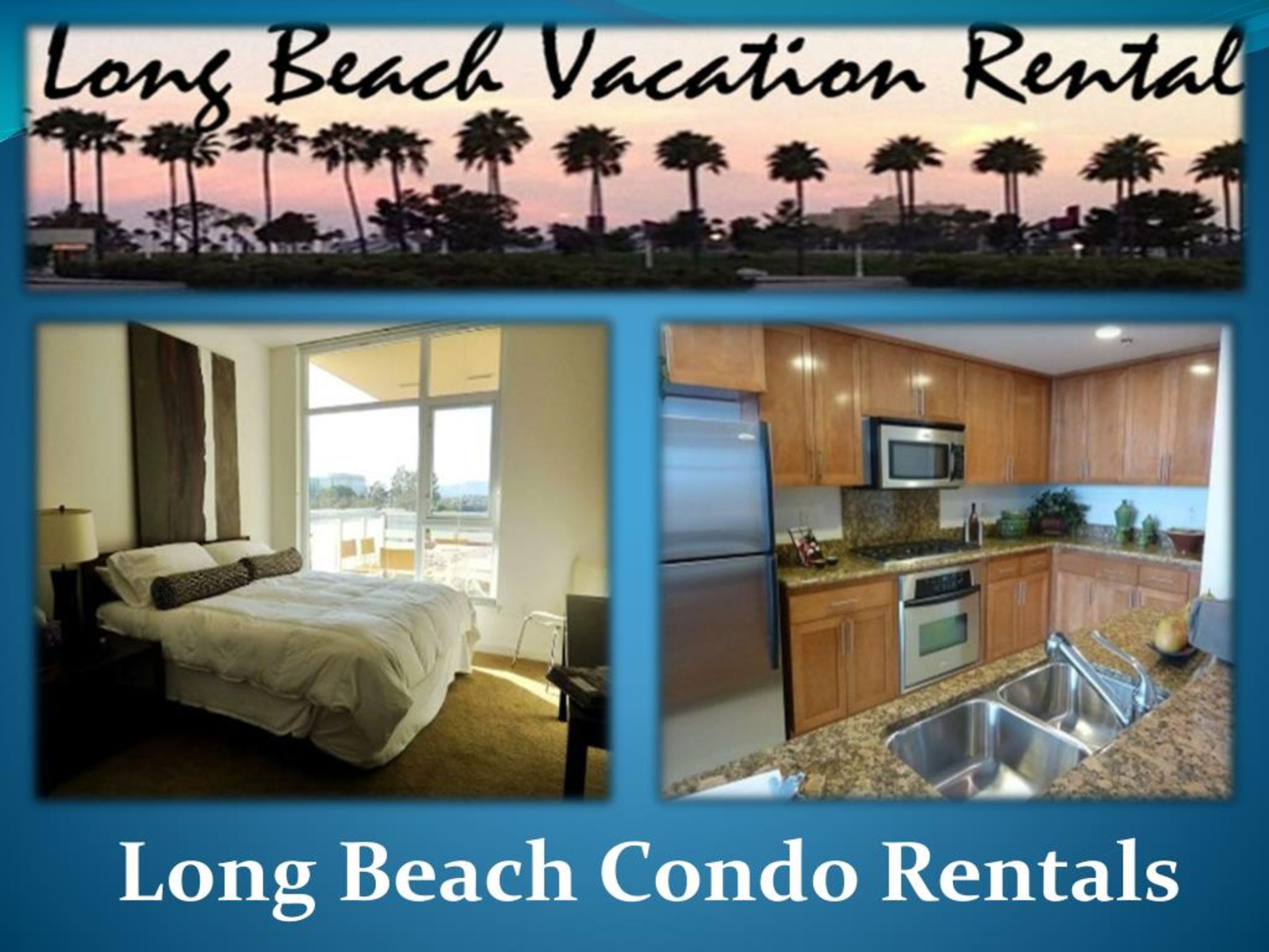 PPT long beach california vacation condo rentals PowerPoint