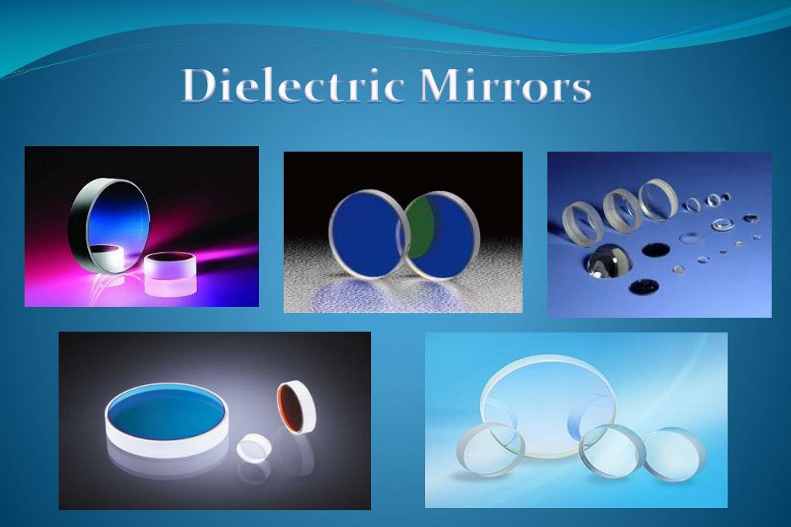 PPT How Do You Choose The Best Dielectric Mirrors? PowerPoint