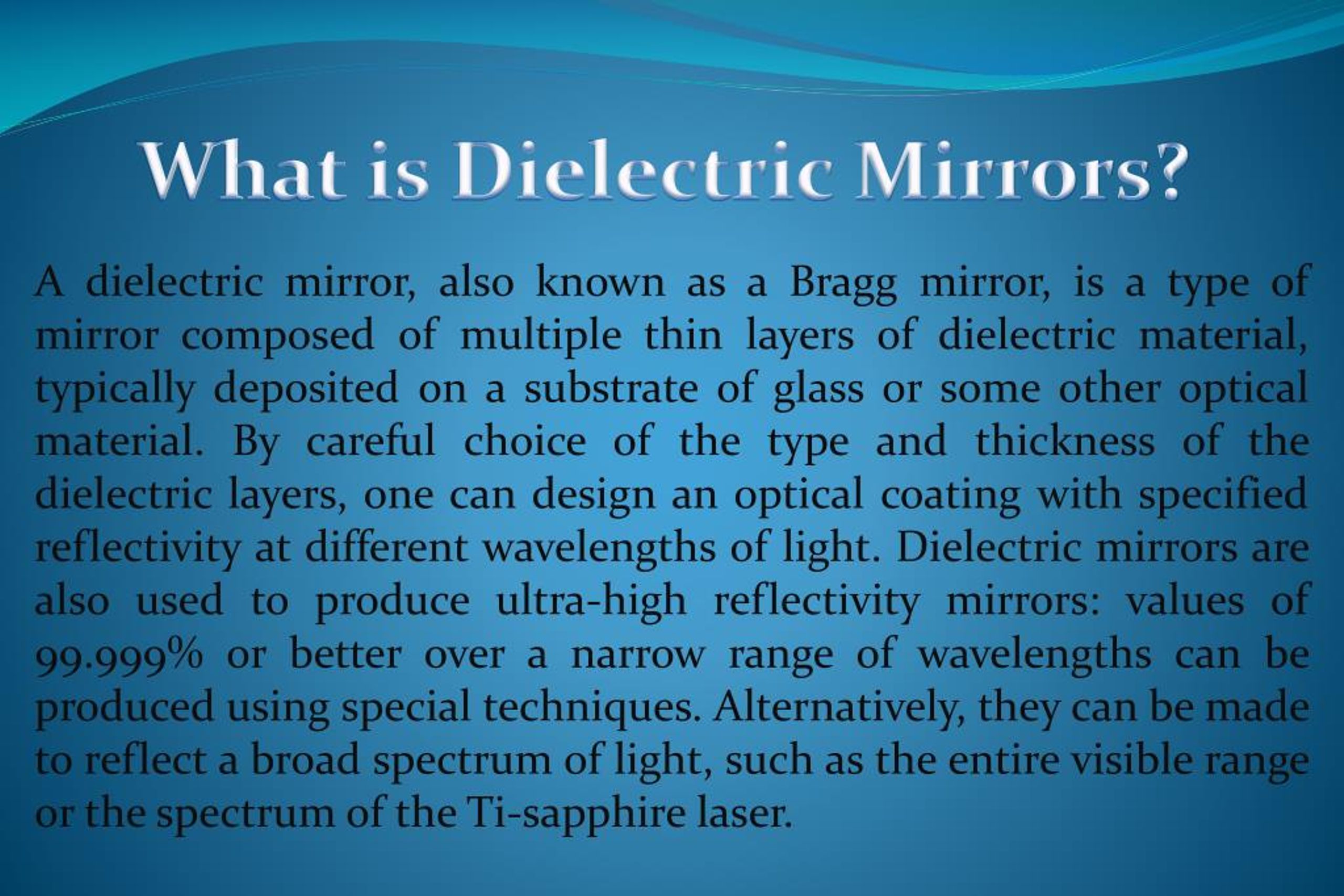 PPT How Do You Choose The Best Dielectric Mirrors? PowerPoint