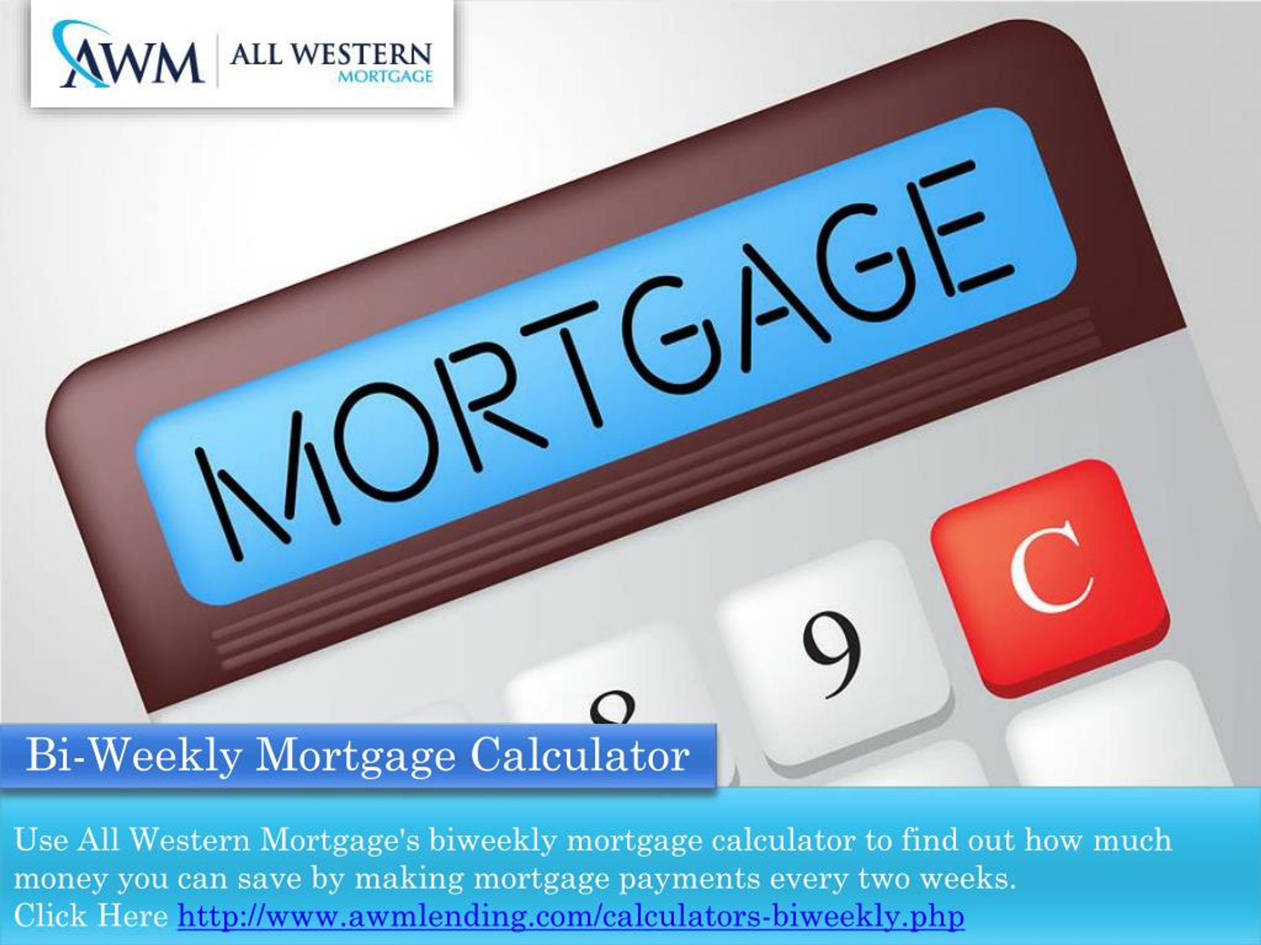 PPT Mortgage Calculators All Western Mortgage PowerPoint