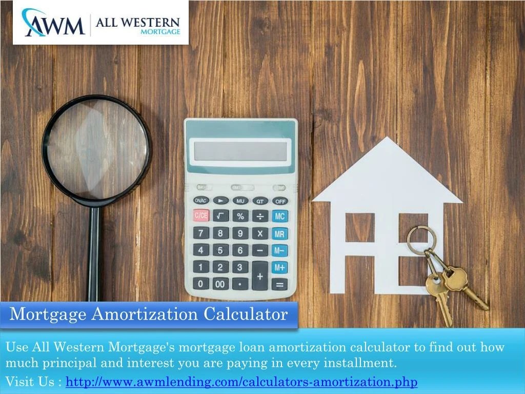 PPT Mortgage Calculators All Western Mortgage PowerPoint