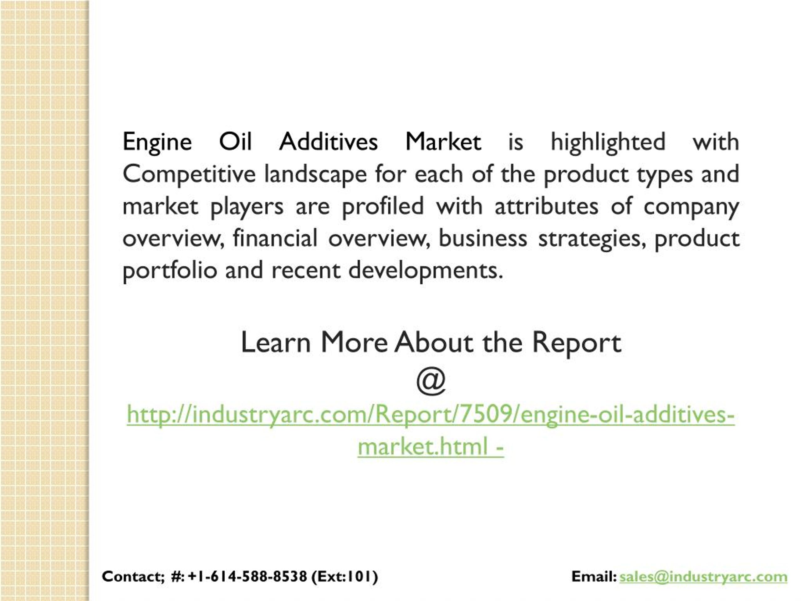 PPT Engine Oil Additives Market Americas are the leading market