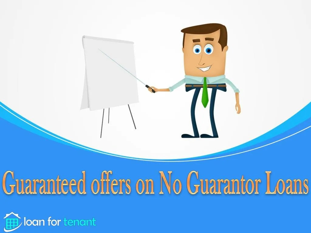 PPT Get Guaranteed Offers on No Guarantor Loans For Bad Credit