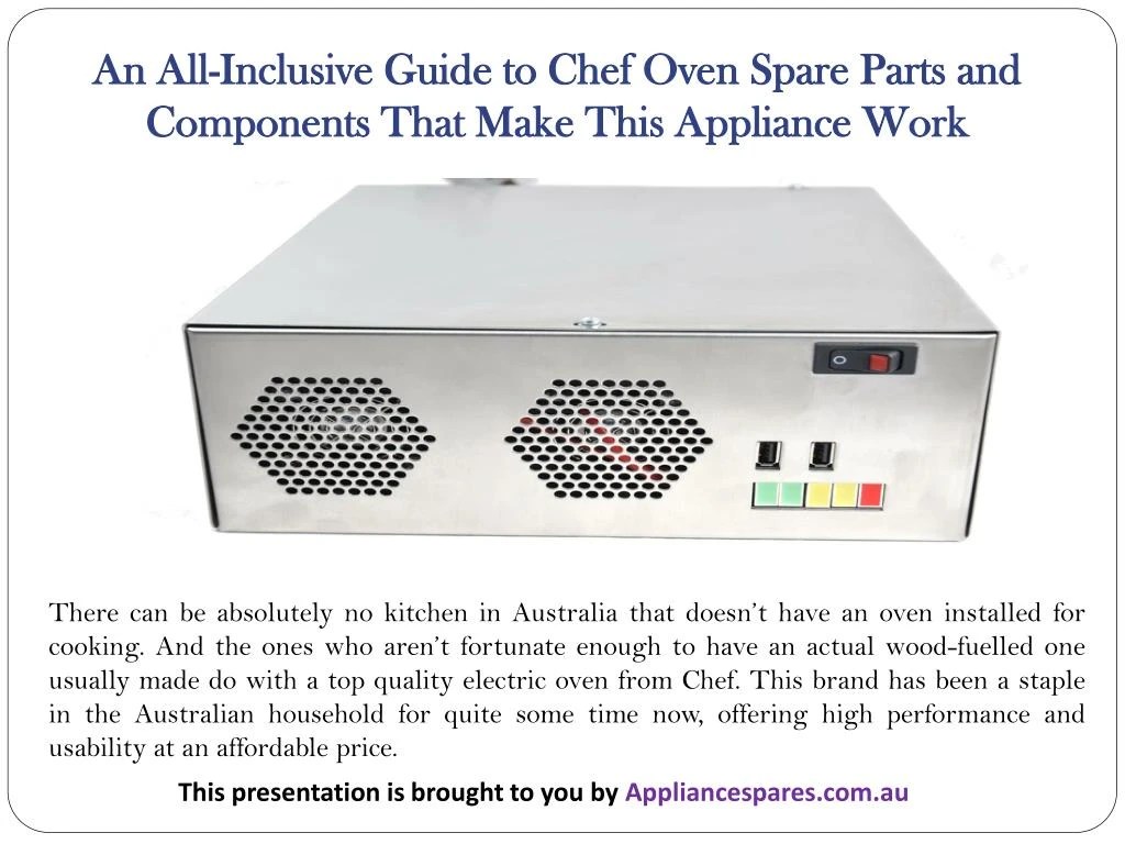 PPT An AllInclusive Guide to Chef Oven Spare Parts and Components