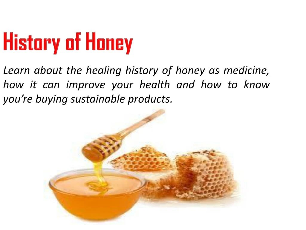 PPT 20 Amazing Health benefits of Honey PowerPoint Presentation ID