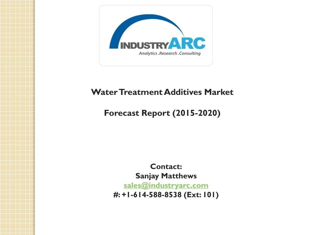 PPT Water Treatment Additives Market APAC is dominating market due