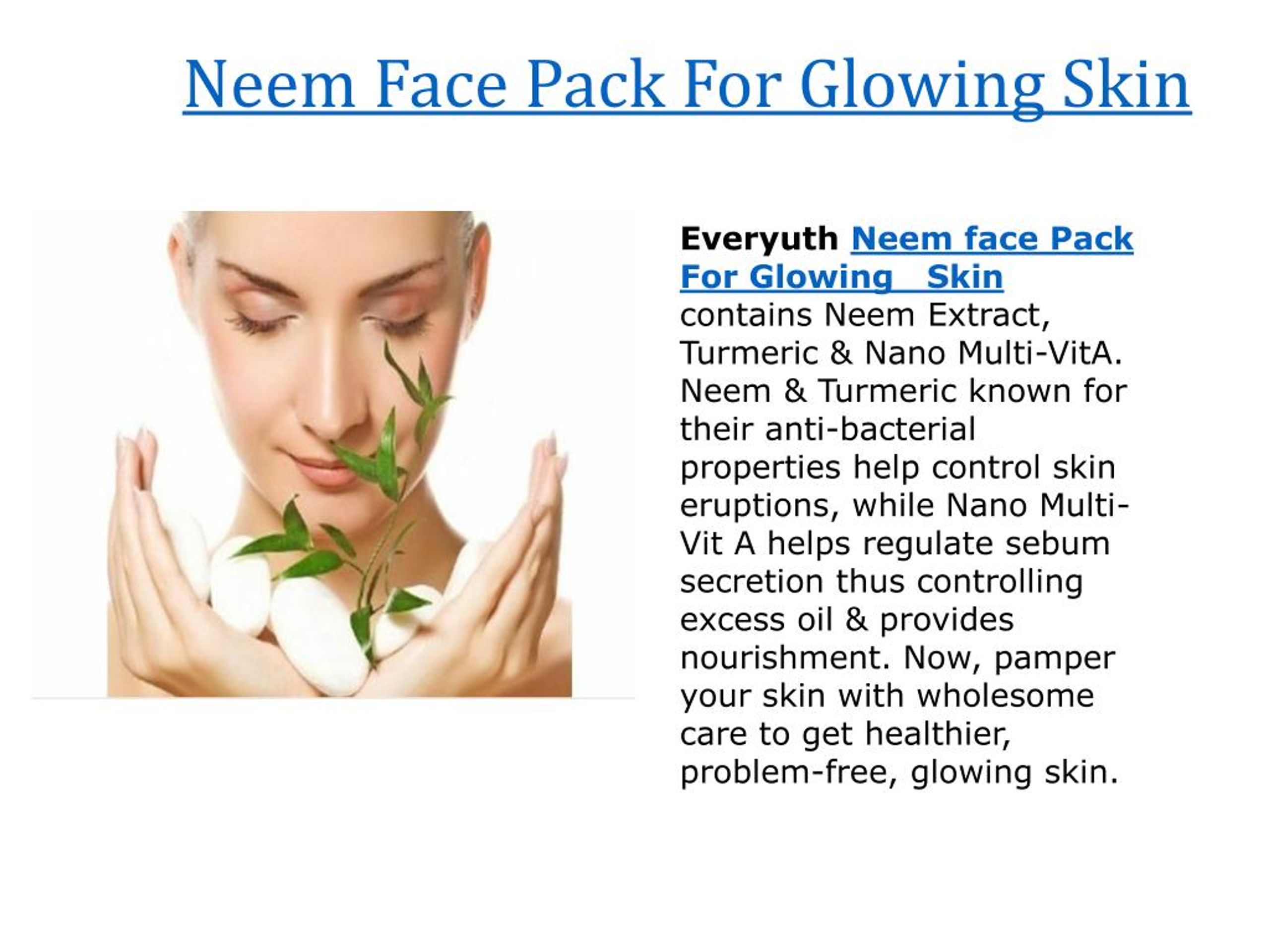 PPT Neem Face Pack For Glowing Skin,Tips For Glowing Skin PowerPoint