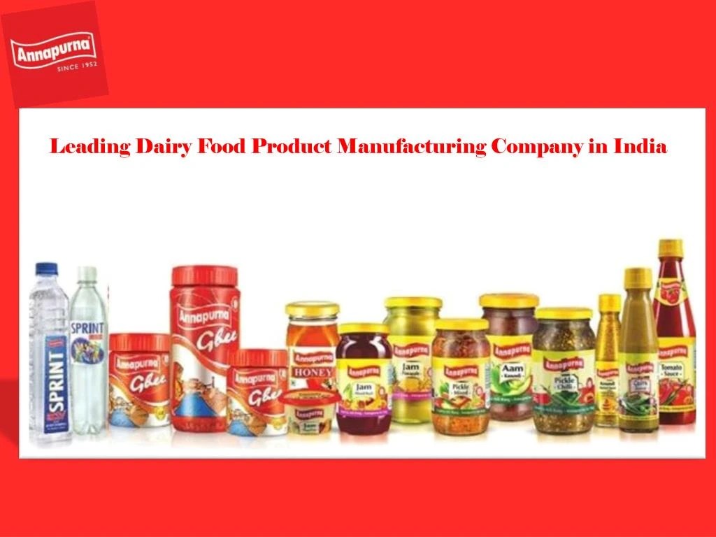PPT Leading Dairy Food Product Manufacturing Company in India