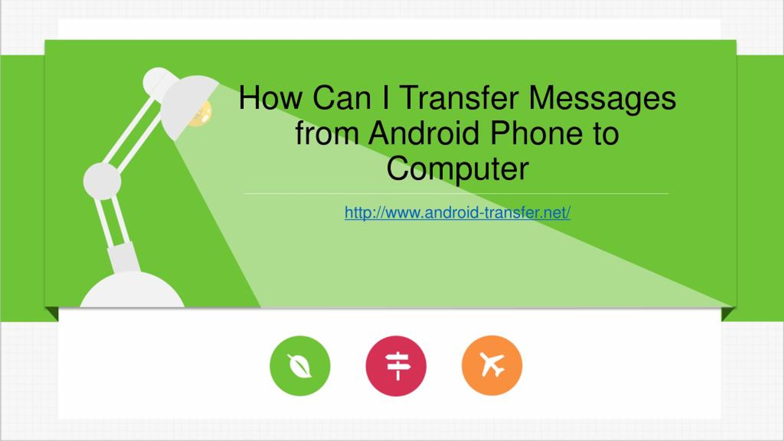 PPT how to transfer text messages from android to computer PowerPoint