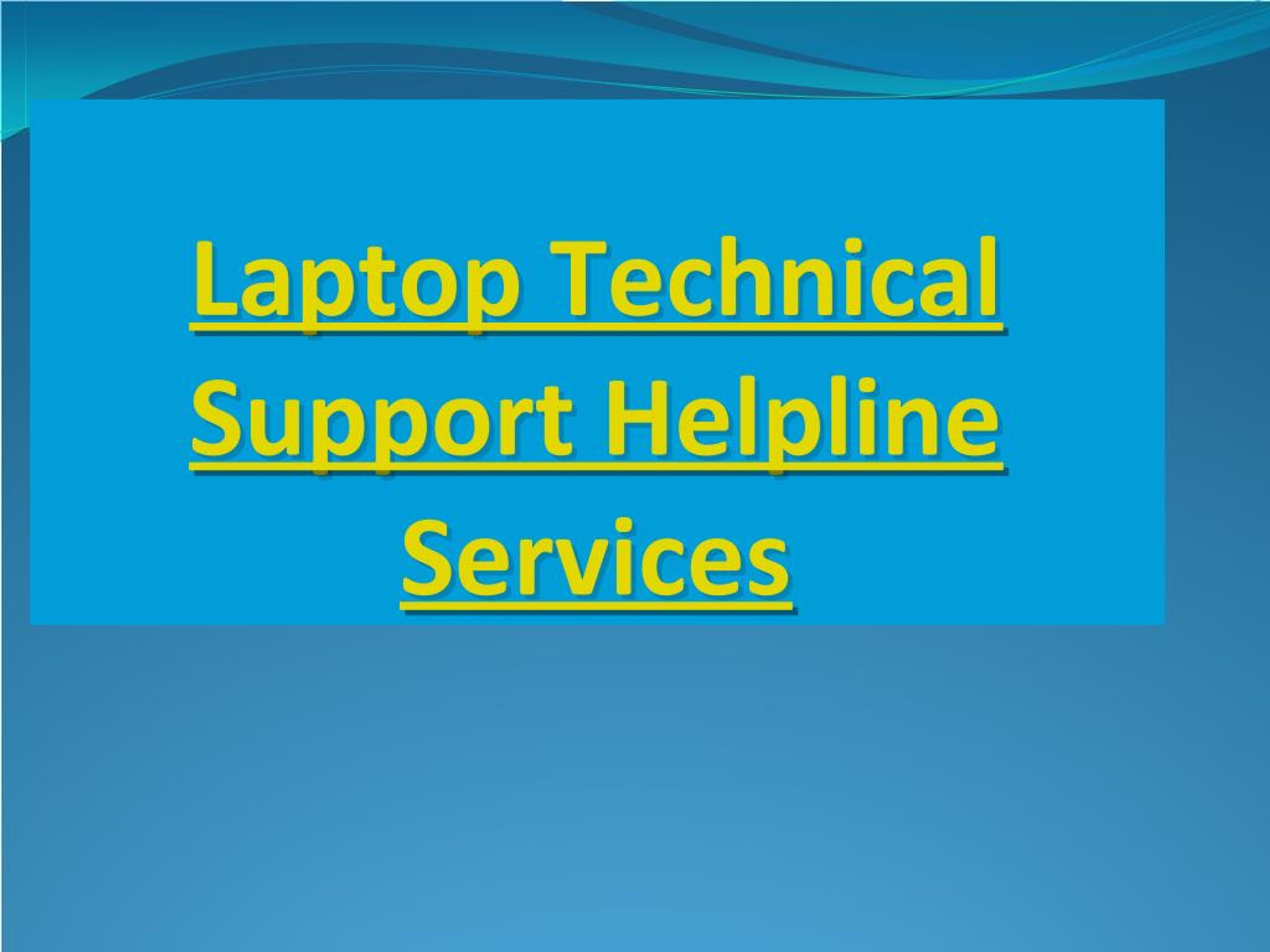 PPT Technical Customer Support Services For All Branded Desktops And Laptops PowerPoint