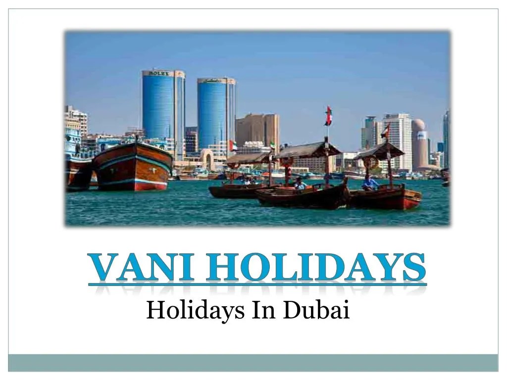 PPT Dubai Travel Agents Travel Packages Dubai PowerPoint Presentation ID7426987