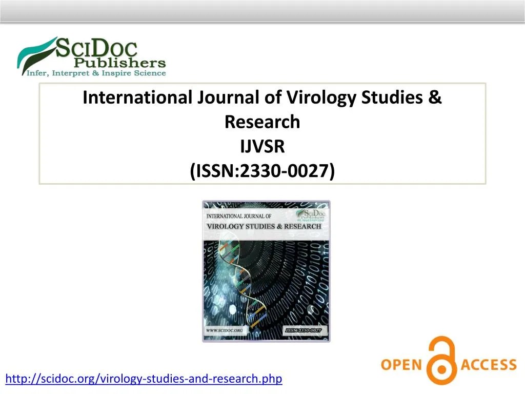 PPT International Journal of Virology Studies & Research ISSN2330