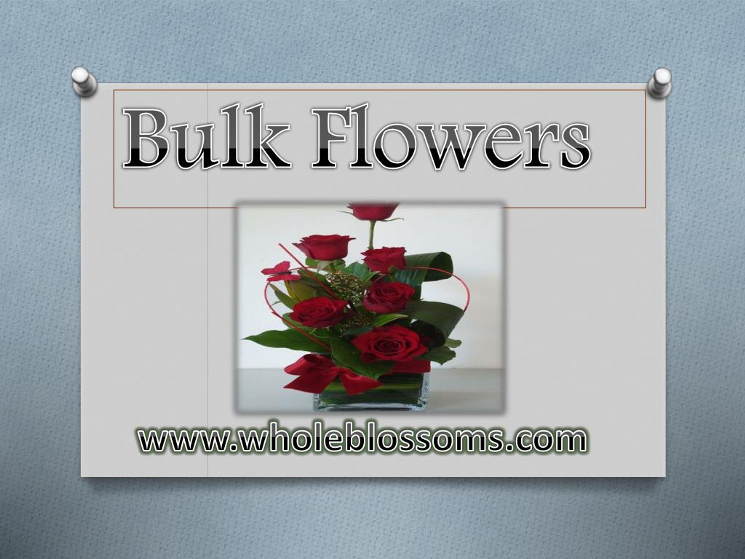 PPT Bulk Flowers PowerPoint Presentation