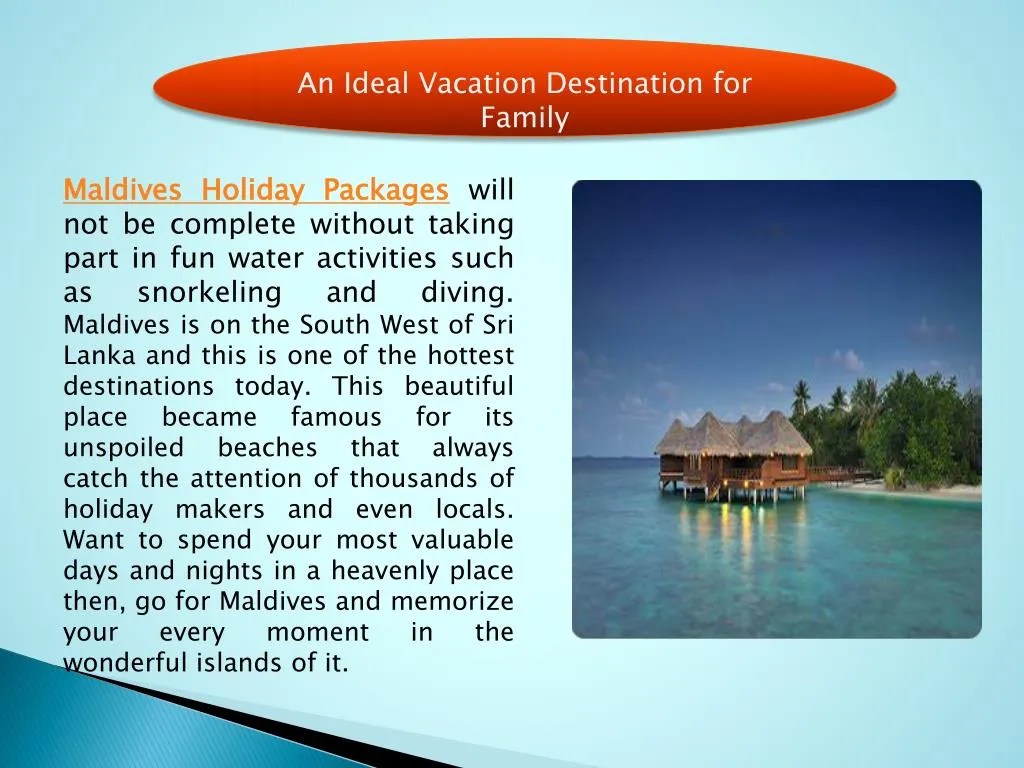 PPT An Ideal Vacation Destination for Family PowerPoint Presentation