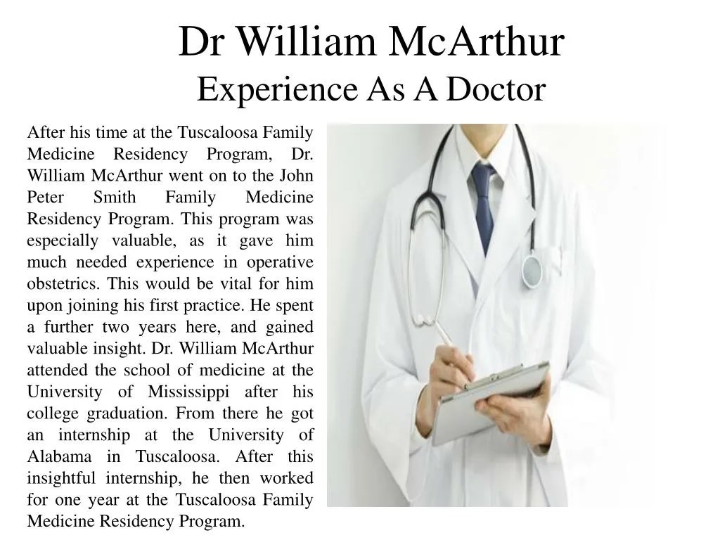 PPT Dr. William McArthur Experience As A Doctor PowerPoint Presentation ID7443914