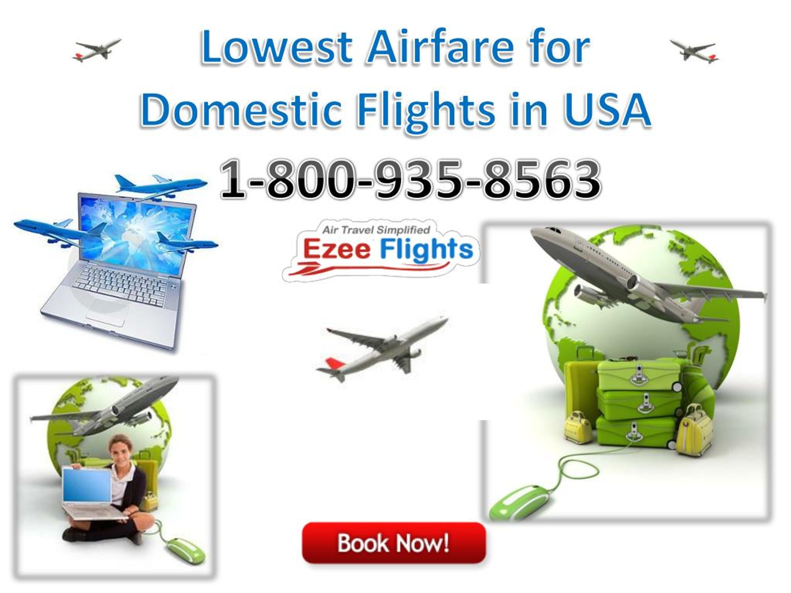 PPT Cheapest Airfare for Domestic Flights in USA18009358563