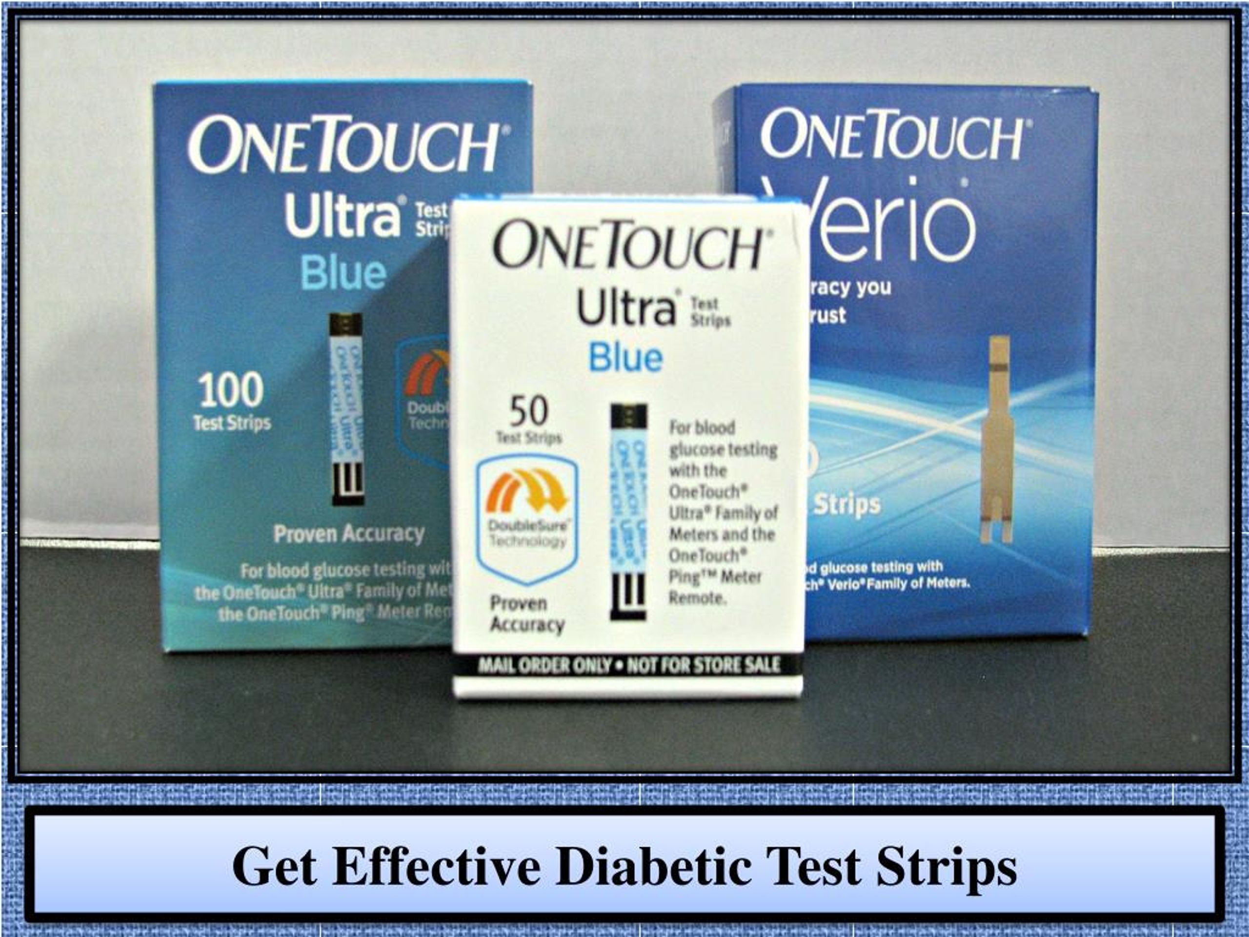 PPT Get Effective Diabetic Test Strips PowerPoint Presentation, free