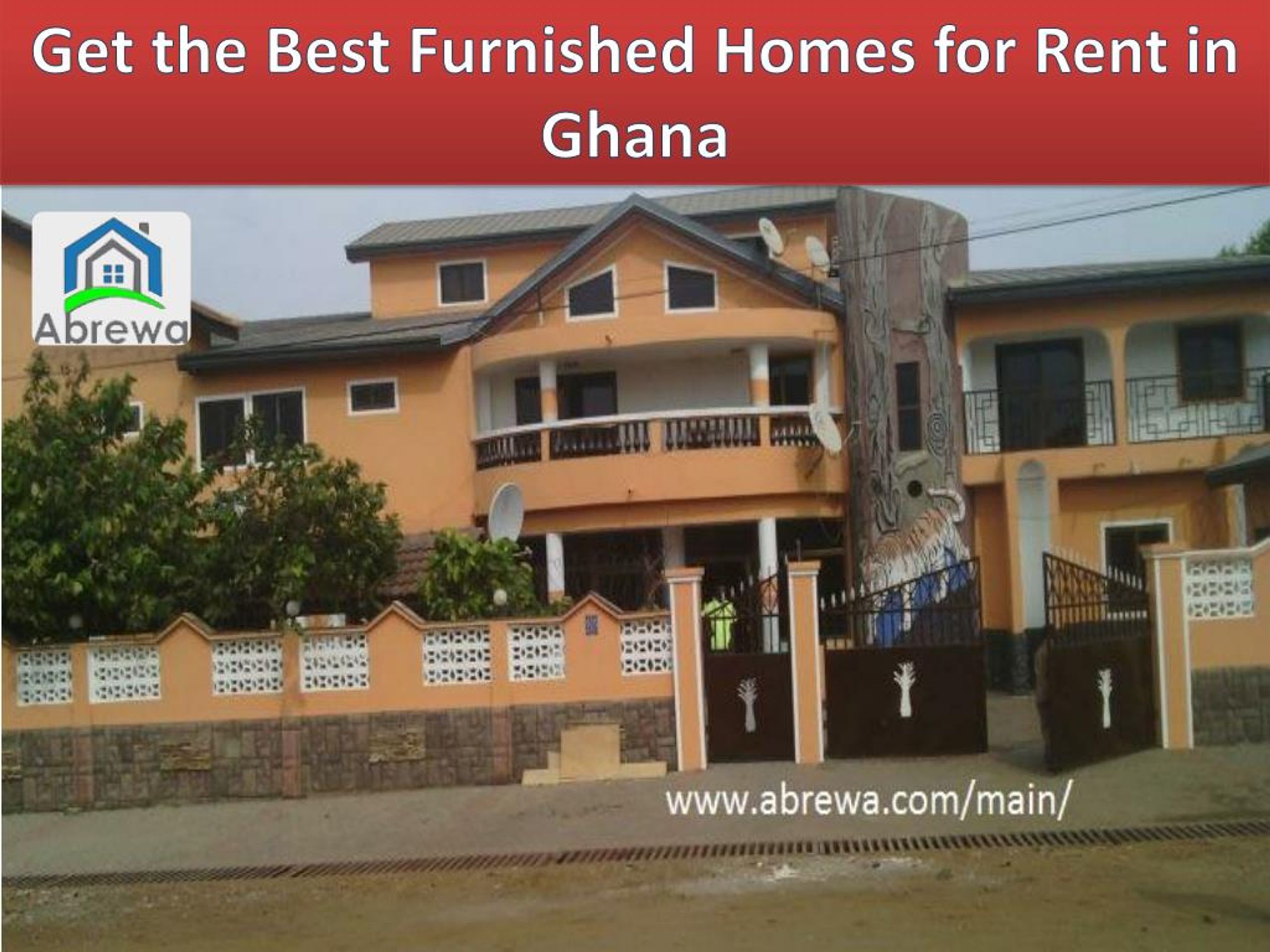 PPT Get the Best Furnished Homes for Rent in Ghana PowerPoint