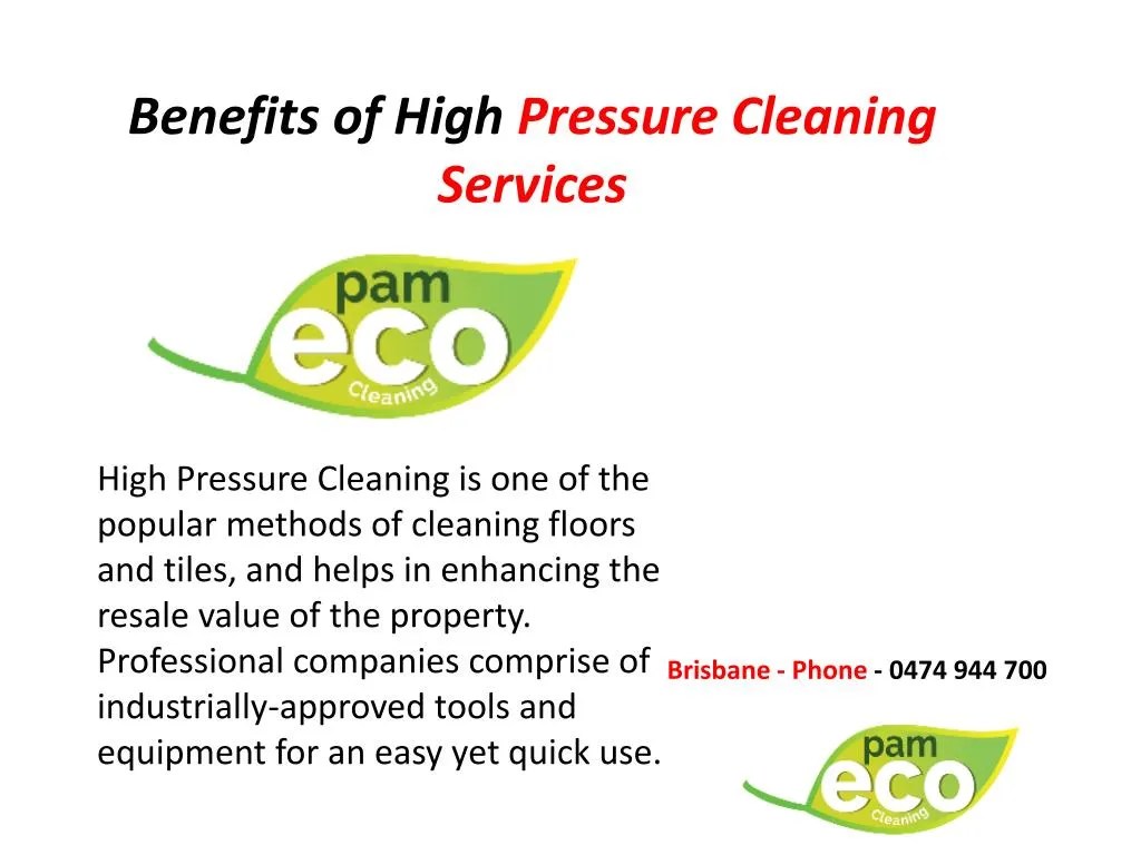 PPT Benefits of High Pressure Cleaning Services PowerPoint