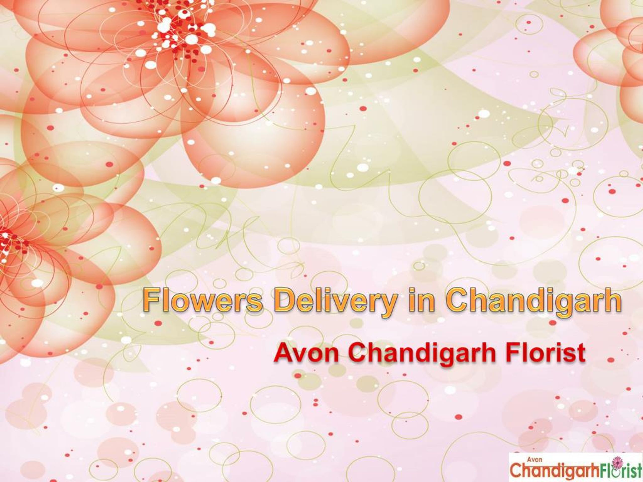 PPT Flowers Delivery in Chandigarh with Avon Chandigarh Florist