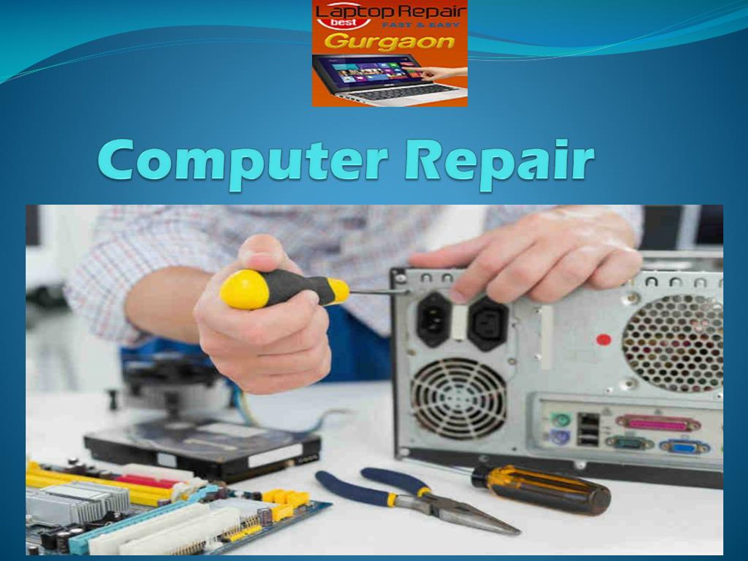 PPT Laptop Repair in Gurgaon, Laptop Service Center Gurgaon PowerPoint Presentation ID7463459