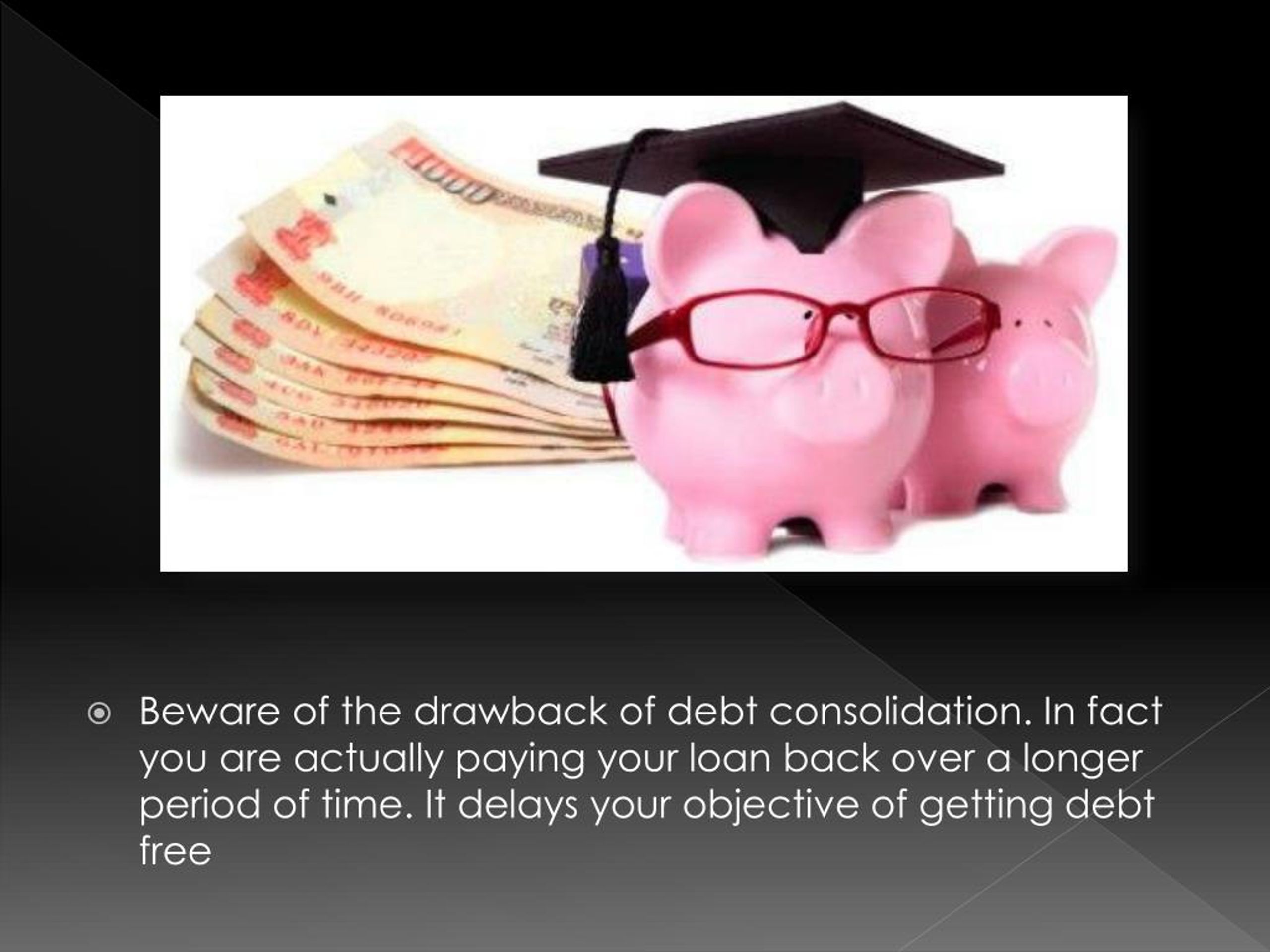 PPT Important Points to Consider Before Consolidating College Student