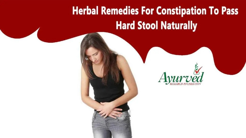 PPT Herbal Remedies For Constipation To Pass Hard Stool Naturally