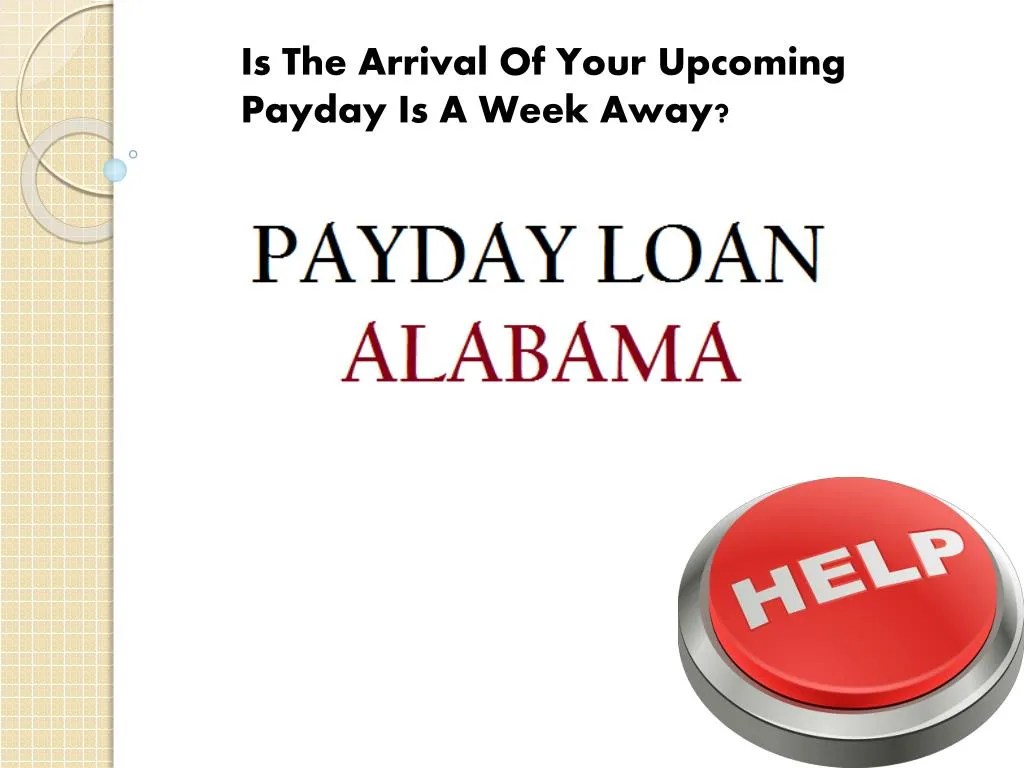 PPT Payday Loan Alabama A Quick Solution For Fiscal Woes PowerPoint