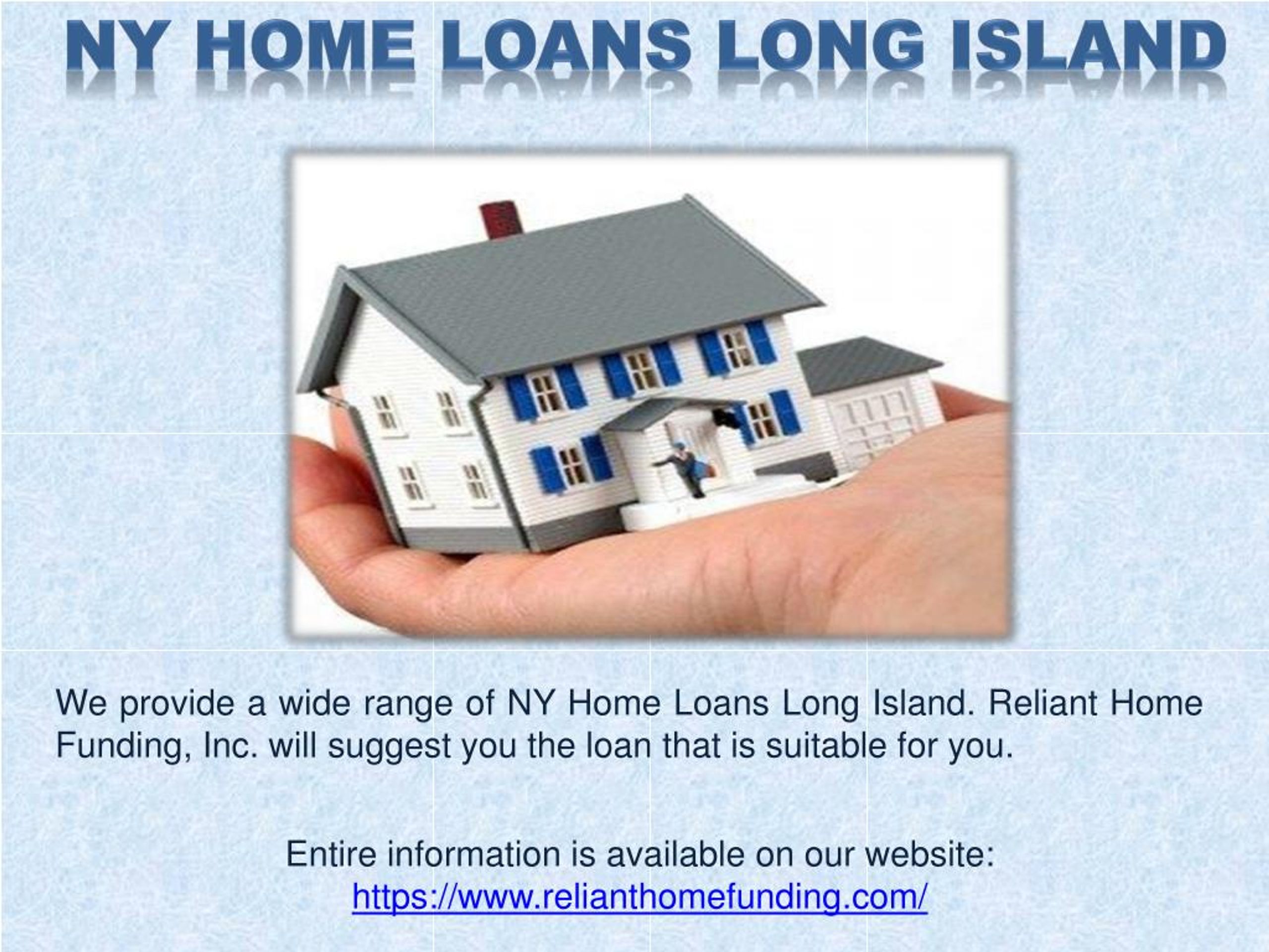 PPT NY Home Loans Long Island PowerPoint Presentation, free download