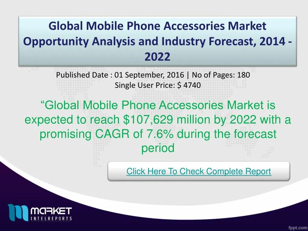 PPT Global Mobile Phone Accessories Market Opportunities & Growth 2022 PowerPoint Presentation